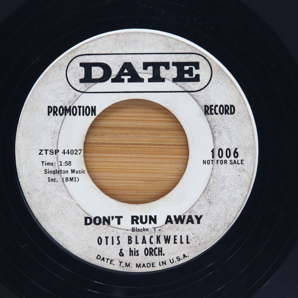 OTIS BLACKWELL - DON'T RUN AWAY / HANDLE WITH CARE - SOUL 45 DATE *PROMO*